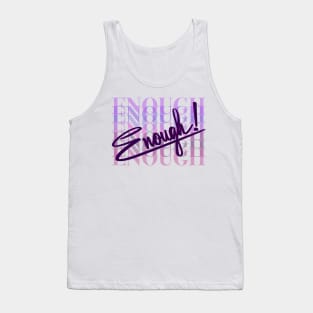 Enough - Neon Lettering Art Tank Top